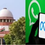 व्हाट्सऐप-मेटा की डेटा शेयरिंग नीति पर सुप्रीम कोर्ट ने जताई सख्त आपत्ति, कहा- निजता के अधिकार से खिलवाड़ बर्दाश्त नहीं