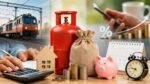 LPG, तत्काल टिकट से लेकर, ITR तक: 1 अगस्त से बदल जाएंगे आपकी जेब से जुड़े 10 बड़े नियम